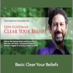 Lion Goodman - Basic Clear Your Beliefs