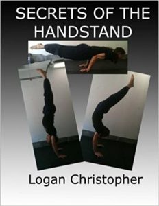 Logan Christopher - Secrets of the Handstand