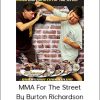MMA For The Street By Burton Richardson