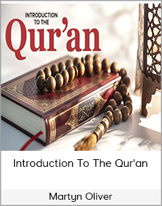 Martyn Oliver - Introduction To The Qur'an
