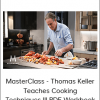 MasterClass - Thomas Keller Teaches Cooking Techniques III PDF Workbook