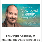 Matt Kahn - The Angel Academy 9 - Entering the Akashic Records
