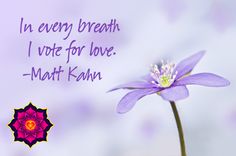 Matt Kahn and Julie Dittmar- Love always wins