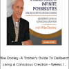Mike Dooley -A Trainer's Guide To Deliberate Living & Conscious Creation - Weeks 1 ..