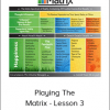 Mike Dooley - Playing The Matrix - Lesson 3