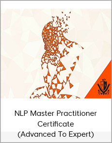 NLP Master Practitioner Certificate (Advanced to Expert)