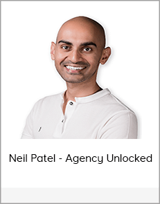 Neil Patel - Agency Unlocked