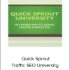 Neil Patel - Quick Sprout Traffic SEO University