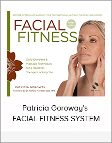 Patricia Goroway's - FACIAL FITNESS SYSTEM