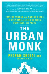 Pedram Shojai - The Urban Monk Mastermind