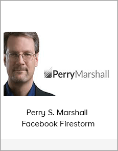 Perry S. Marshall - Facebook Firestorm