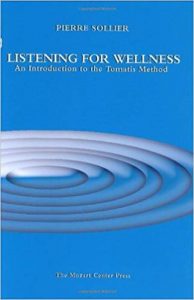 Pierre Sollier - Listening For Wellness - An Introduction To The Tomatis Method