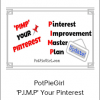 PotPieGirl - 'P.I.M.P' Your Pinterest