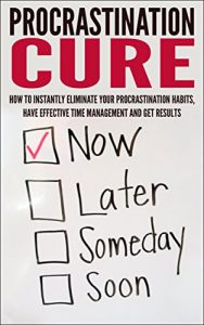 Procrastination Cure