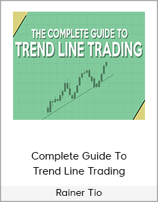 Rainer Tio - Complete Guide To Trend Line Trading