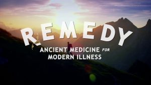 Remedy - Ancient Medicine for Modern Illness
