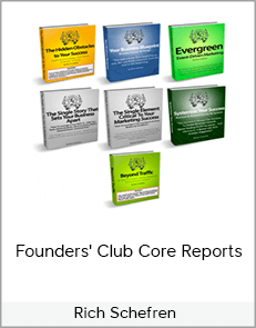 Rich Schefren - Founders' Club Core Reports