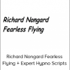 Richard Nongard Fearless Flying + Expert Hypno Scripts