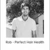 Rob - Perfect Hair Health