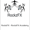 RockzFX - RockzFX Academy