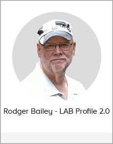 Rodger Bailey - LAB Profile 2.0