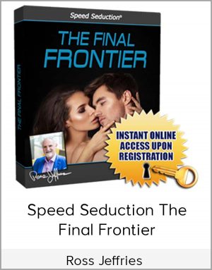 Ross Jeffries - Speed Seduction The Final Frontier