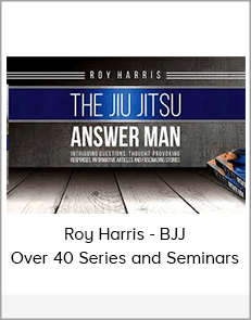 Roy Harris - BJJ Over 40 Series and Seminars