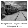 Rudy Hunter - PsychicAttacks & EnergeticScars