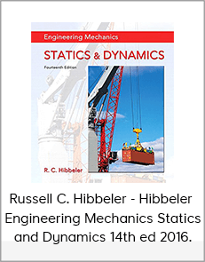 Russell C. Hibbeler - Hibbeler - Engineering Mechanics Statics and Dynamics 14th ed 2016.