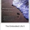 Russell Delman - The Embodied Life II