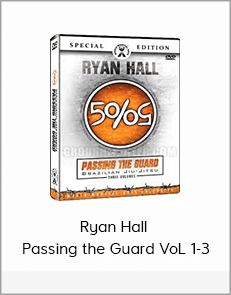 Ryan Hall - Passing the Guard VoL 1-3
