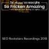 SEO Rockstars Recordings 2018
