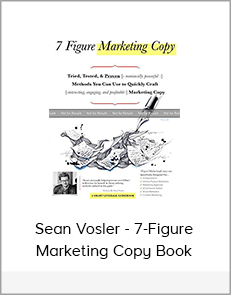Sean Vosler - 7-Figure Marketing Copy Book