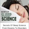 Secrets Of Sleep Science From Dreams To Disorders