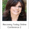 Sherry Gaba - Recovery Today Online Conference 2