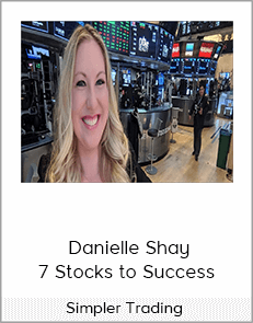 Simpler Trading - Danielle Shay - 7 Stocks to Success