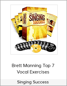 Singing Success - Brett Manning Top 7 Vocal Exercises