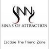 SINN - Escape The Friend Zone