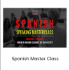 Spanish Master Class