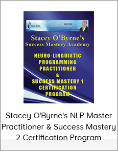 Stacey O'Byrne's NLP Master Practitioner & Success Mastery 2 Certification Program