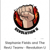Stephanie Fields and The RevU Teamv - Revolution U