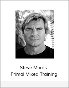Steve Morris - Primal Mixed Training