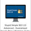 Stupid Simple SEO 2.0 Advanced - Guaranteed Google Page 1 Rankings Today