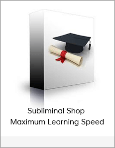 Subliminal Shop - Maximum Learning Speed