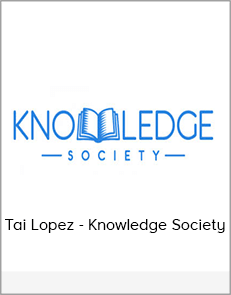 Tai Lopez - Knowledge Society