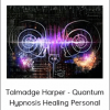 Talmadge Harper - Quantum Hypnosis Healing Personal