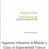 Teppo Holmqvist – Hypnotic Influence A Master’s Class in Experiential Trance