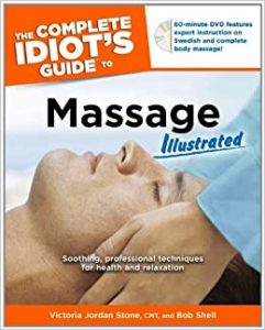 The Complete Idiot's Guide To Massage Illustrated DVD