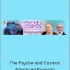 The Psyche And Cosmos Advanced Program - Stan Grof and Rick Tarnas