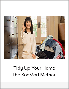 Tidy Up Your Home The KonMari Method